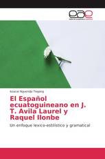 El Español ecuatoguineano en J. T. Avila Laurel y Raquel Ilonbe