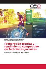 Preparación técnica y rendimiento competitivo de futbolistas juveniles