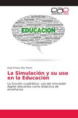 La Simulación y su uso en la Educación