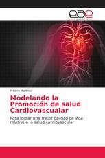 Modelando la Promoción de salud Cardiovascualar