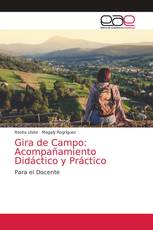 Gira de Campo: Acompañamiento Didáctico y Práctico