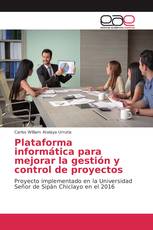 Plataforma informática para mejorar la gestión y control de proyectos