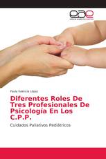 Diferentes Roles De Tres Profesionales De Psicología En Los C.P.P.