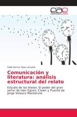 Comunicación y literatura: análisis estructural del relato