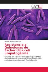 Resistencia a Quinolonas de Escherichia coli uropatogénica