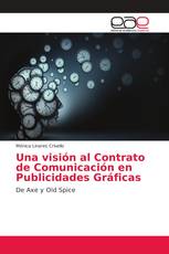 Una visión al Contrato de Comunicación en Publicidades Gráficas