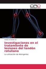 Investigaciones en el tratamiento de lesiones del tendón rotuliano