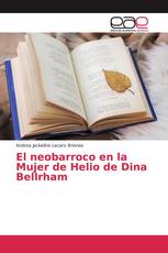 El neobarroco en la Mujer de Helio de Dina Bellrham