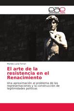 El arte de la resistencia en el Renacimiento