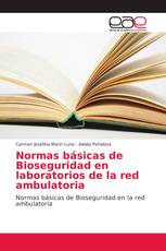Normas básicas de Bioseguridad en laboratorios de la red ambulatoria