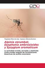 Alpinia zerumbet, Dysphania ambrosioides y Syzygium aromaticum