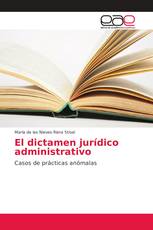 El dictamen jurídico administrativo