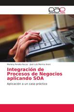 Integración de Procesos de Negocios aplicando SOA