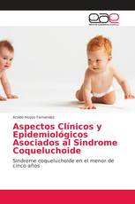 Aspectos Clínicos y Epidemiológicos Asociados al Sindrome Coqueluchoide