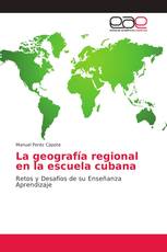 La geografía regional en la escuela cubana