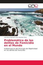 Problemática de los delitos de Femicidio en el Mundo