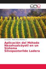 Aplicación del Método Nezahualcóyotl en un Sistema Silvopastorilde Ladera