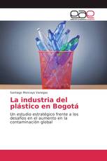 La industria del plástico en Bogotá