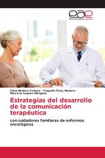 Estrategias del desarrollo de la comunicación terapéutica