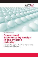 Operational Excellence by Design in the Pharma Industry