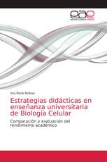 Estrategias didácticas en enseñanza universitaria de Biología Celular