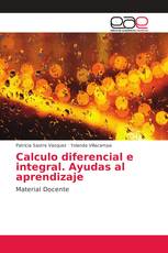 Calculo diferencial e integral. Ayudas al aprendizaje