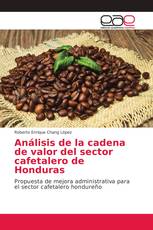 Análisis de la cadena de valor del sector cafetalero de Honduras