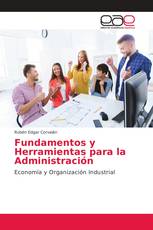 Fundamentos y Herramientas para la Administración