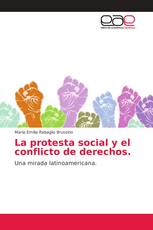 La protesta social y el conflicto de derechos