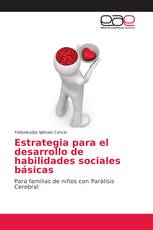 Estrategia para el desarrollo de habilidades sociales básicas