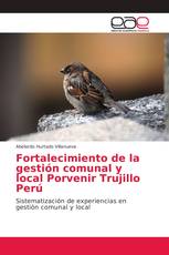Fortalecimiento de la gestión comunal y local Porvenir Trujillo Perú