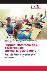Flipped classroom en el desarrollo del aprendizaje autónomo