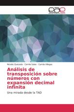 Análisis de transposición sobre números con expansión decimal infinita