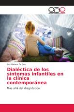 Dialéctica de los síntomas infantiles en la clínica contemporánea
