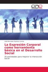 La Expresión Corporal como herramienta básica en el Desarrollo Social