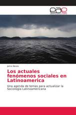 Los actuales fenómenos sociales en Latinoamerica