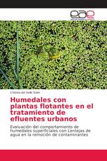 Humedales con plantas flotantes en el tratamiento de efluentes urbanos