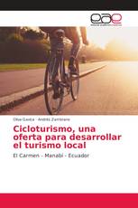 Cicloturismo, una oferta para desarrollar el turismo local