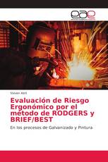 Evaluación de Riesgo Ergonómico por el método de RODGERS y BRIEF/BEST