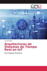 Arquitecturas de Sistemas de Tiempo Real en IoT