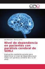 Nivel de dependencia en pacientes con parálisis cerebral de SERLI