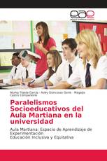 Paralelismos Socioeducativos del Aula Martiana en la universidad