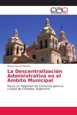 La Descentralización Administrativa en el Ámbito Municipal