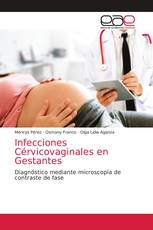 Infecciones Cérvicovaginales en Gestantes