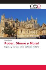 Poder, Dinero y Moral