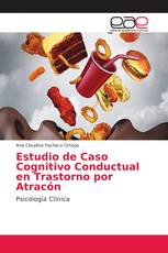 Estudio de Caso Cognitivo Conductual en Trastorno por Atracón