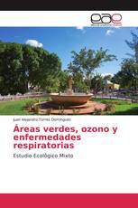 Áreas verdes, ozono y enfermedades respiratorias