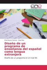 Diseño de un programa de enseñanza del español como lengua extranjera