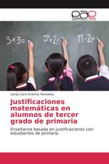 Justificaciones matemáticas en alumnos de tercer grado de primaria