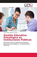 Gestión Educativa Estratégica en Instituciones Públicas